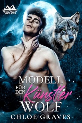 Cover: Chloe Graves - Modell f&uuml;r den K&uuml;nstler Wolf