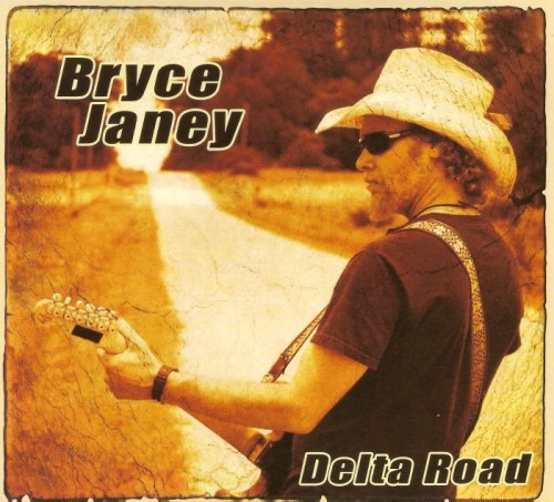 Bryce Janey - Delta Road (2015) Lossless