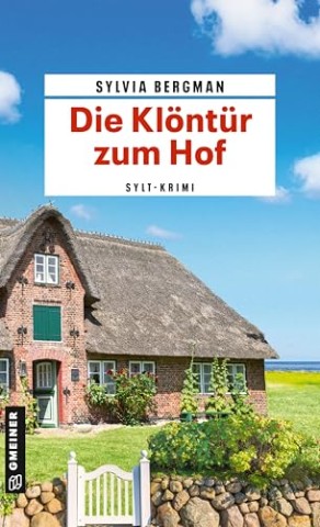 Cover: Sylvia Bergman - Die Kl&ouml;nt&uuml;r zum Hof