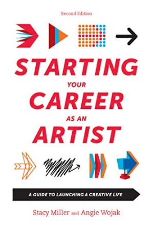 Starting Your Career as an Artist – Angie Wojak Starting Your Career as an Artist – Angie Wojak