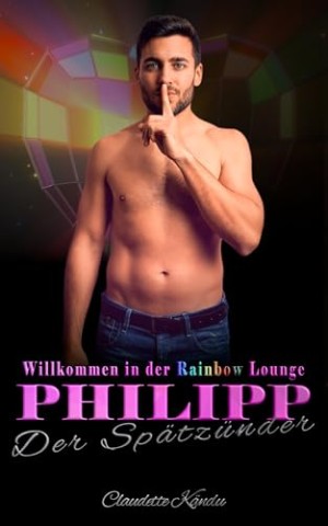 Cover: Claudette K&auml;ndu - Philipp - Der Sp&auml;tz&uuml;nder