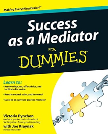 15408d1e945f3c02d1bb0ce4ab266fda - Success as a Mediator For Dummies - Victoria Pynchon
