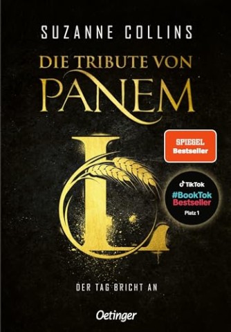 Cover: Suzanne Collins - Die Tribute von Panem L. - Der-Tag bricht an