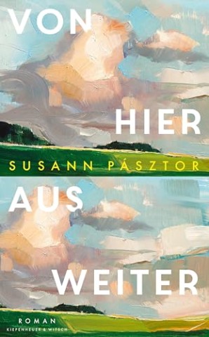 Cover: Susann P&aacute;sztor - Von hier aus weiter