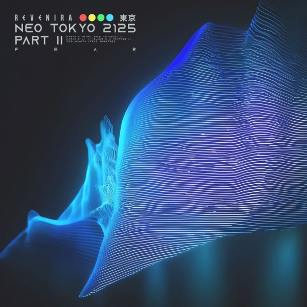 Revenira - Neo Tokyo 2125, Part II: Fear [EP] (2025)
