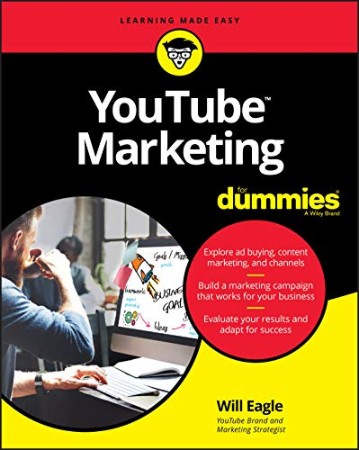 YouTube Marketing For Dummies – Will Eagle