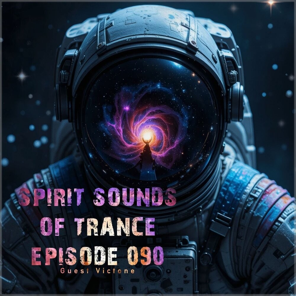 Spirit Sounds of Trance Episode 090 (Guest Victone