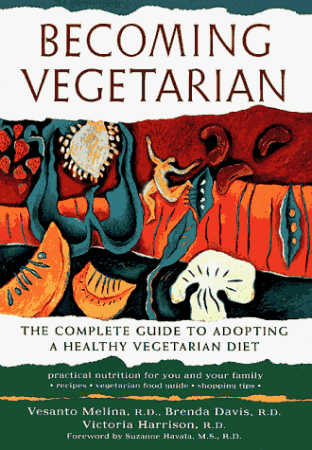 Becoming Vegetarian – Vesanto Melina