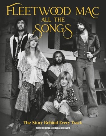 Fleetwood Mac All the Songs – Olivier Roubin