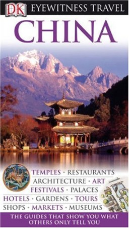 China – DK Eyewitness China – DK Eyewitness
