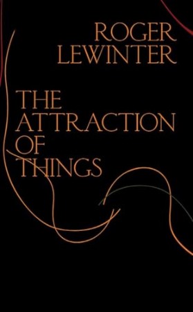 The Attraction of Things – Roger Lewinter The Attraction of Things – Roger Lewinter
