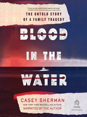 Blood in the Water – Casey Sherman