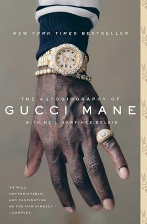 The Autobiography of Gucci Mane – Gucci Mane The Autobiography of Gucci Mane – Gucci Mane