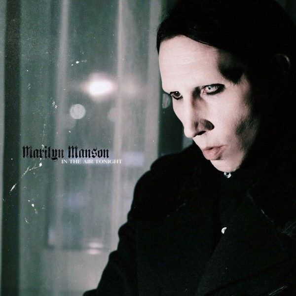 Marilyn Manson - In The Air Tonight [Single] (2025)