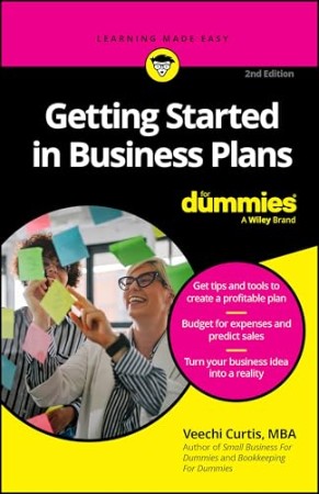 Getting Started in Business Plans For Dummies – Veechi Curtis