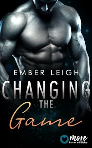 Cover: Ember Leigh - Changing the Game (Breaking Serie 2)