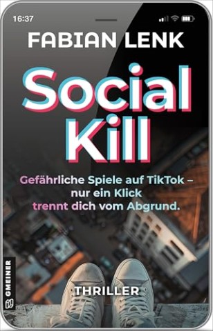 Cover: Fabian Lenk - Social Kill - Gef&auml;hrliche Spiele auf TikTok