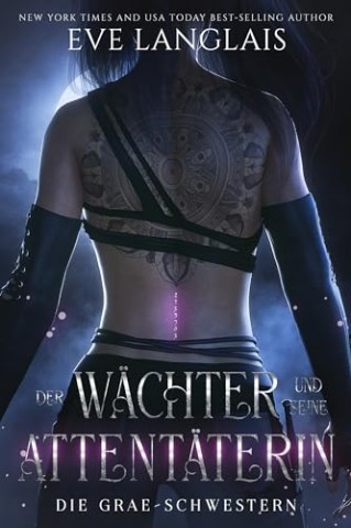 Cover: Eve Langlais - Der W&auml;chter und seine Attent&auml;terin
