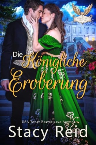 Cover: Stacy Reid - Die K&ouml;nigliche Eroberung