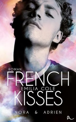 Cover: Emilia Cole - French Kisses (State Love 1)