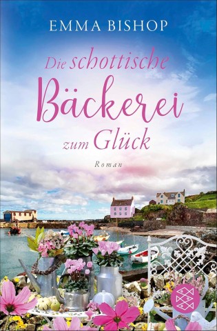 Cover: Emma Bishop - Isle of Mull 02 - Die schottische B&auml;ckerei zum Gl&uuml;ck