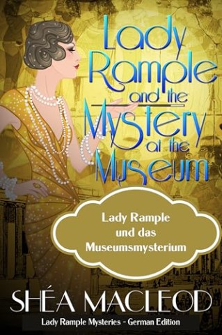 Cover: Sh&eacute;a MacLeod - Lady Rample und das Museumsmysterium