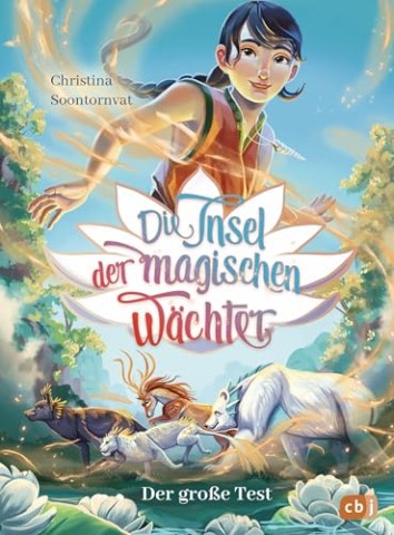Cover: Soontornvat, Christina - Die Insel der magischen W&auml;chter &ndash; Der gro&szlig;e Test