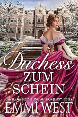 Emmi West - Duchess zum Schein