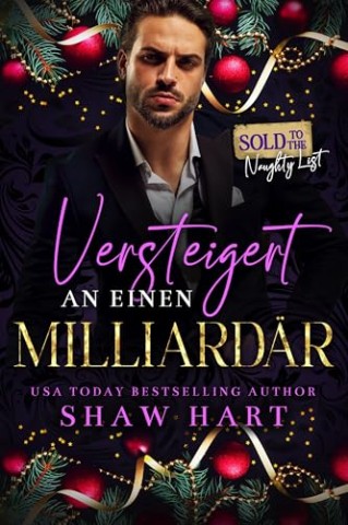Cover: Shaw Hart - Versteigert an einen Milliard&auml;r