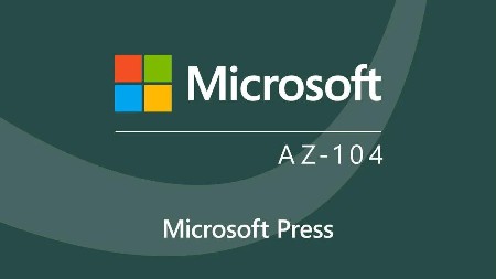 1f4df1c227e4b3f1963ffbf25d41fe00 - Microsoft Azure Administrator Associate (AZ-104) Cert Prep by Microsoft Press