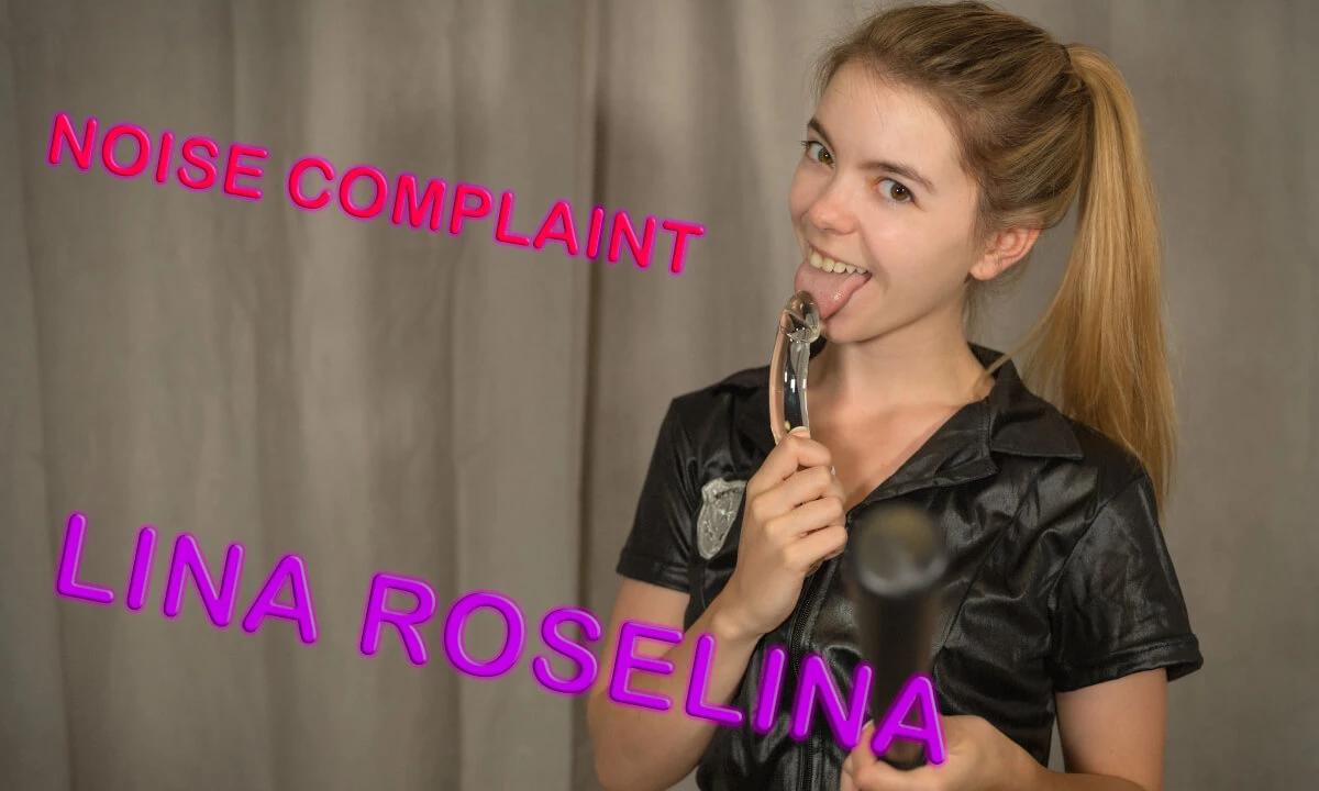 Lina Roselina - Noise Complaint