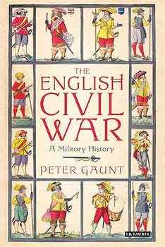 The English Civil War: A Military History