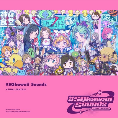 SQkawaii Sounds -FINAL FANTASY-