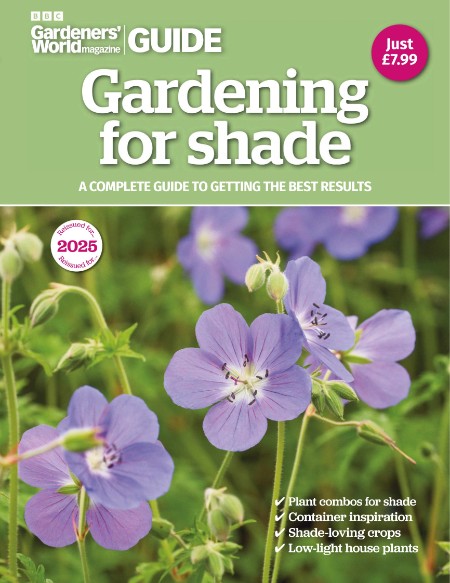 BBC Gardeners World Magazine - Guide Gardening for Shade, 2025
