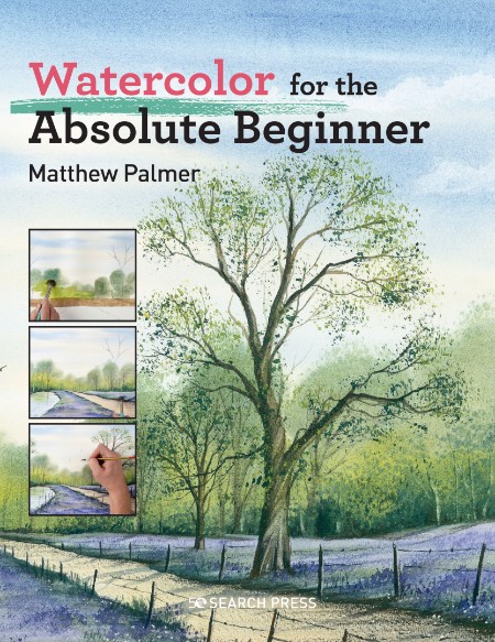 Watercolor for the Absolute Beginner - 2025