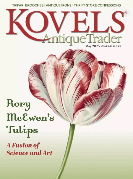 Kovels Antique Trader - May 2025
