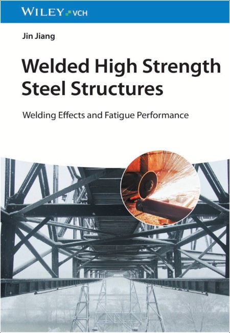 Jiang J Welded High Strength Steel Structures Welding Effects 2023