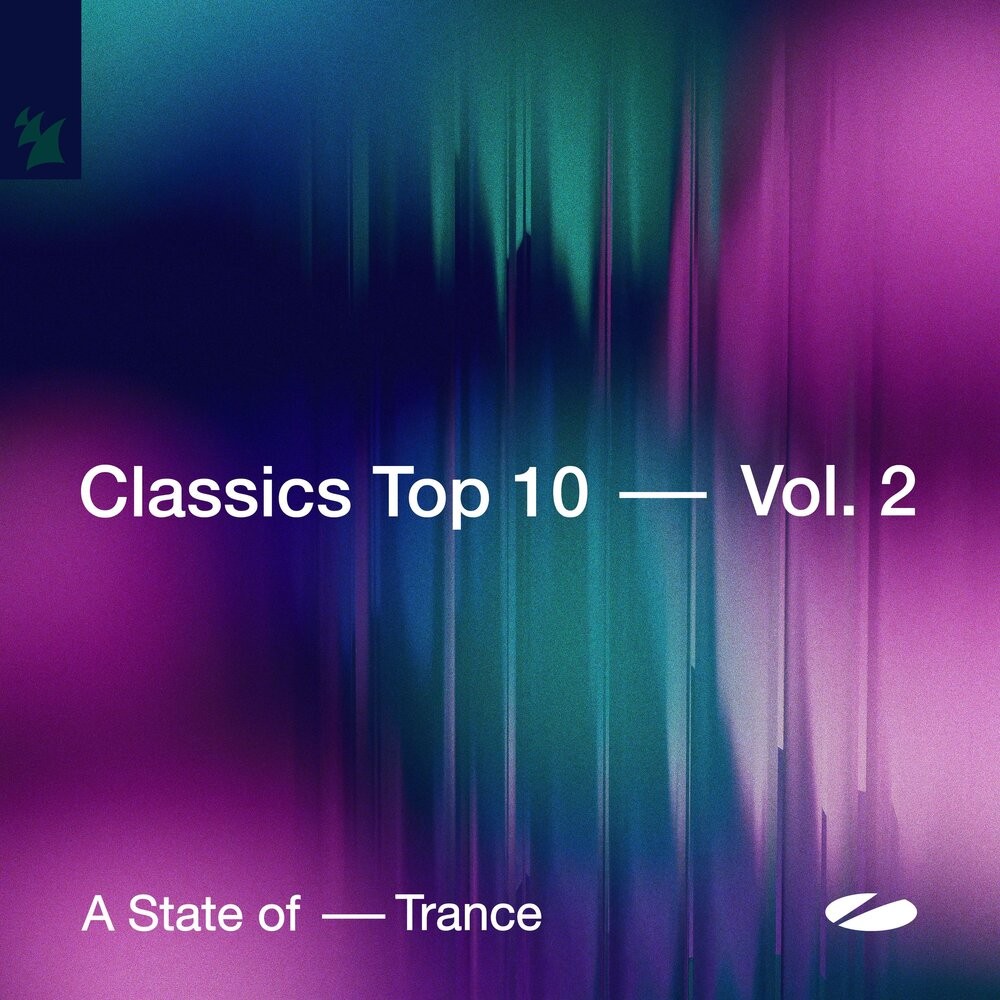 A State of Trance - Classics Top 10, Vol. 2 (2025)
