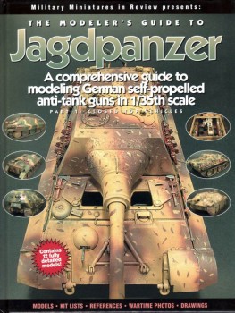 The Modeler's Guide to Jagdpanzer (Pt.1 Closed Top Vehicles)