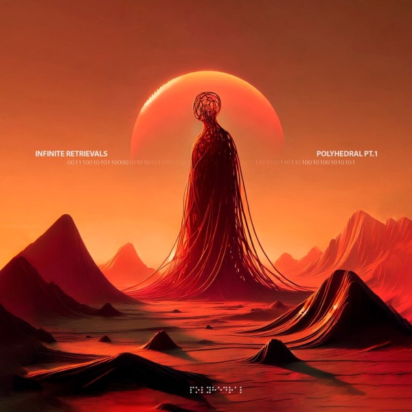 Infinite Retrievals - Polyhedral, part I [EP] (2025)