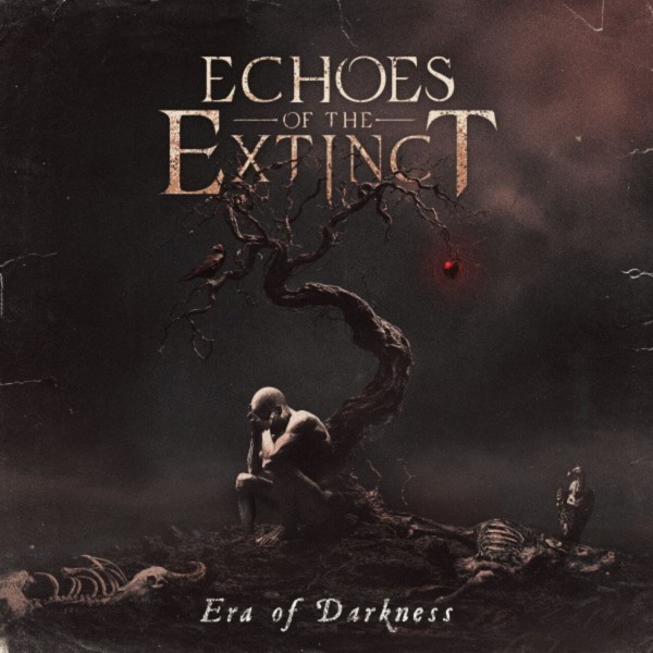 Echoes Of The Extinct - Era Of Darkness [EP] (2025)