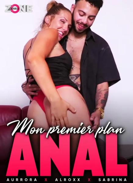 Mon premier plan anal / My first anal plan / Моя первая анальная затея