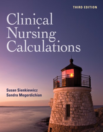 Clinical Nursing Calculations – Sienkiewicz