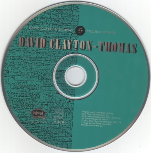 David Clayton-Thomas - David Clayton-Thomas / Tequila Sunrise (1972) (2002) Lossless David Clayton-Thomas - David Clayton-Thomas / Tequila Sunrise (1972) (2002) Lossless