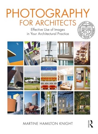 Photography for Architects – Hamilton Knight