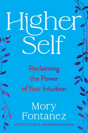 Higher Self  – Mory Fontanez