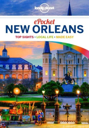 Lonely Planet Pocket New Orleans – Lonely Planet Lonely Planet Pocket New Orleans – Lonely Planet