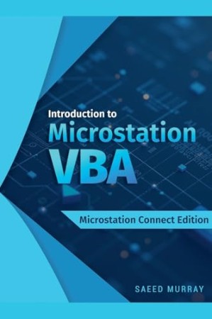 d4c46991137c4ab2130d65c5639fe194 - Introduction to Microstation VBA - MurRay