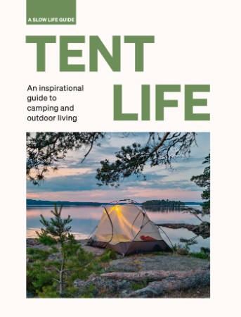 Tent Life – Santabarbara