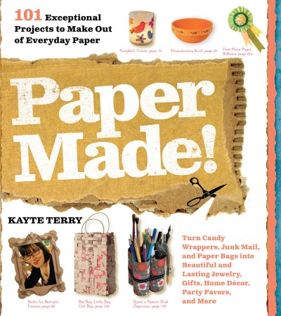 Paper Made! – Kayte Terry Paper Made! – Kayte Terry